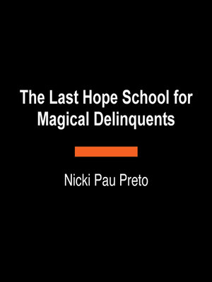 cover image of The Last Hope School for Magical Delinquents